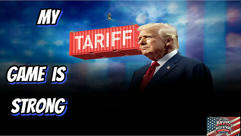 Trump Tariff Game Strong!