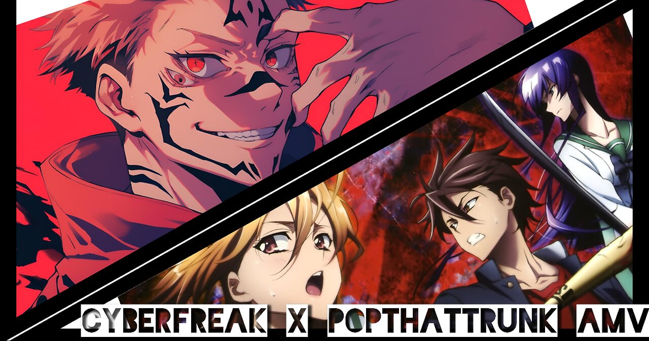 Cyberfreak x POPTHATTRUNK x Jujutsu Kaisen AMV