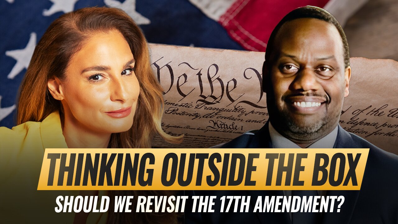 Mel K & Autry Pruitt | Thinking Outside the Box: Should We Revisit the 17th Amendment? | 9-25-25