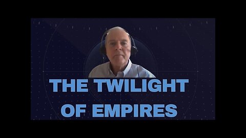 JimWillieStyle The Twilight of Empires| Navigating the Global Shift in Power and Prosperity