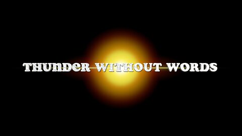 Thunder Without Words