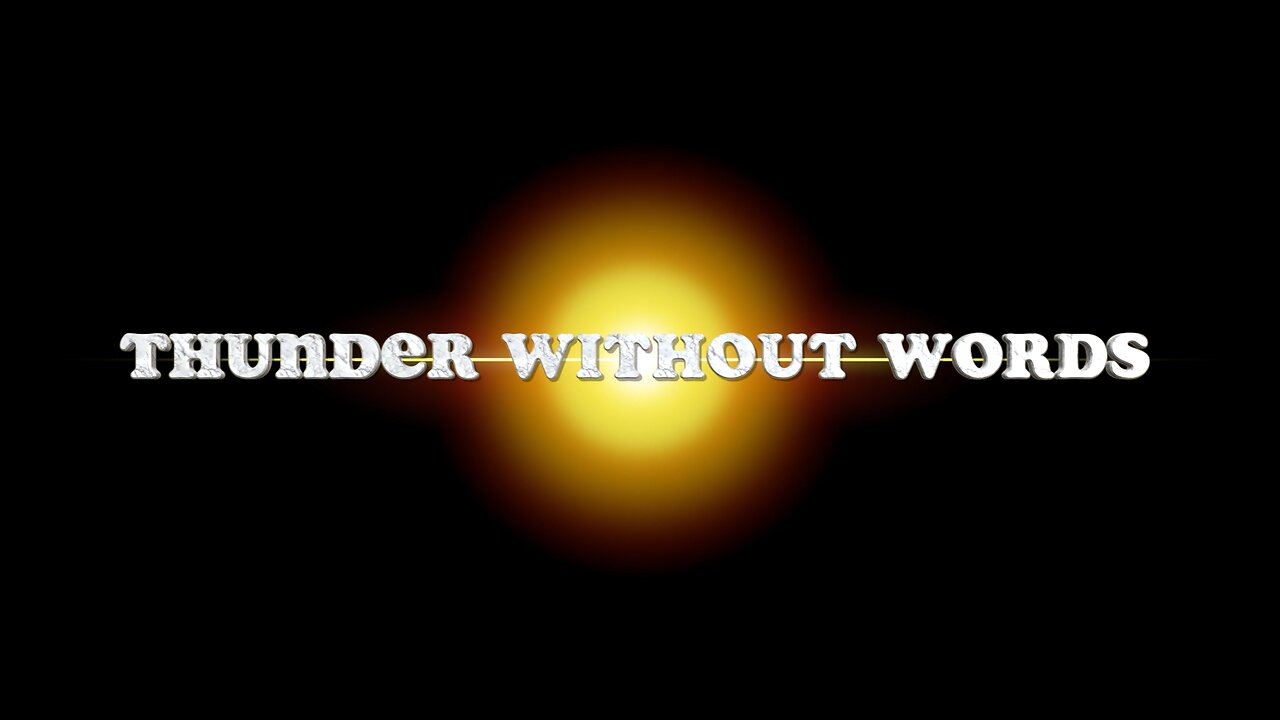 Thunder Without Words