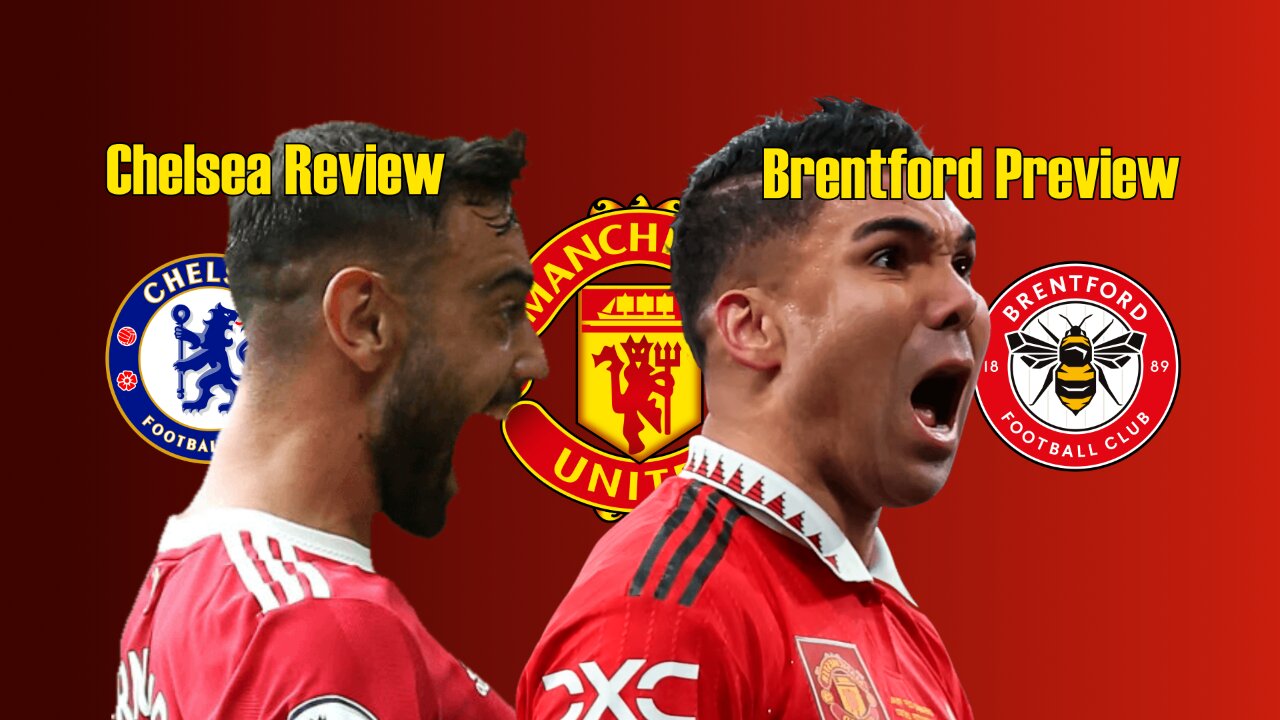 From Chaos at Old Trafford to Brentford’s Fortress | Man United Weekly Roundup