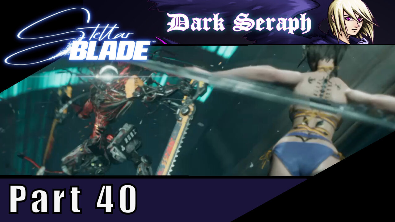 Let's Play, Stellar Blade, Part 40, The Space Center