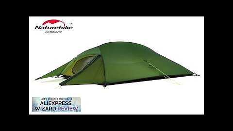 Naturehike Cloud Up 3 Upgraded Tent Ultralight Camping Tent Waterproof Outdoor Hiking Review