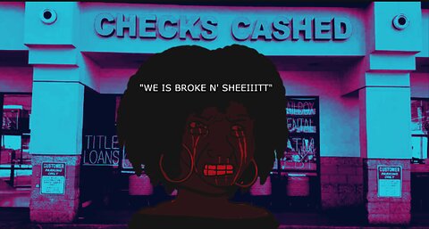 "WE IS BROKE N SHEIT" EBT\SNAP Crash out- Vol. 2
