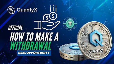 QuantyX — How to make a withdrawal 💵