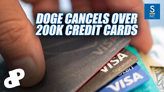 DOGE Cancels over 200K Credit Cards