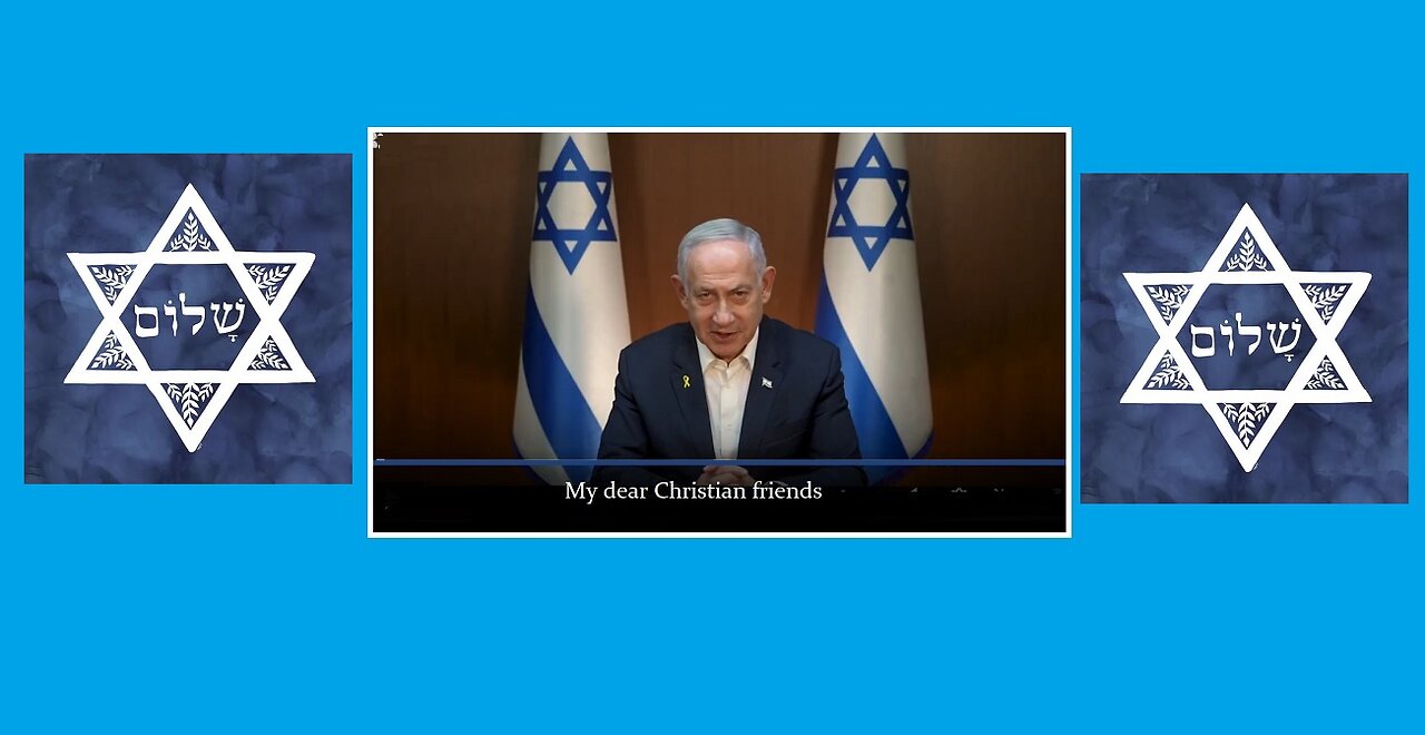 Benjamin Netanyahu: “My dear Christian friends."