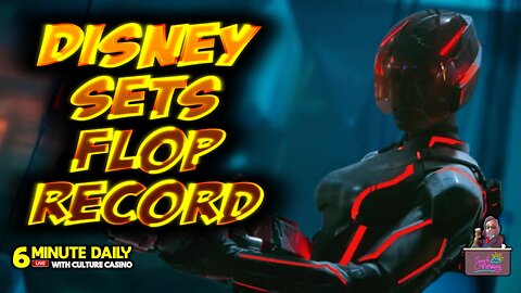 Is Disney Setting the Record For FLOPS? - 6 Minute Daily - October 13th
