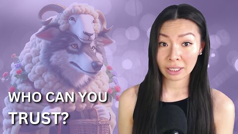Wolves in Sheep's Clothing (Who/What to Believe) | EP. 15