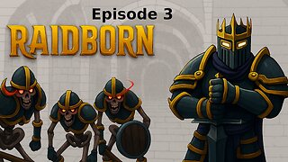 Raidborn Ep 3