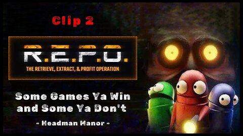 Some Games Ya Win and Some Ya Don't | Headman Manor - Clip 2 of 2