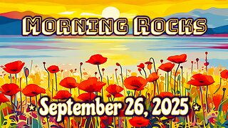 ☀️ Morning Rocks - 9.26.25