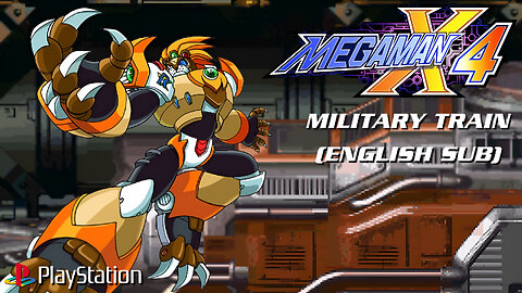 Mega Man X4 - Military Train (English Sub) ~ PlayStation