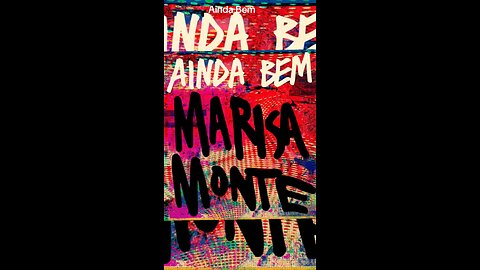 Ainda Bem by Marisa Monte