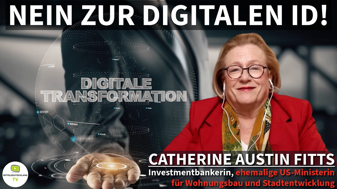 NEIN ZUR DIGITALEN ID! (ehemalige US-Ministerin)