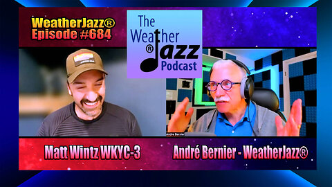 WeatherJazz® Episode #684