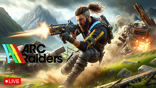 🔴LIVE - ARC RAIDERS - QUEST GRINDING