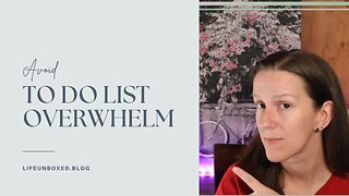 Avoid to do List Overwhelm