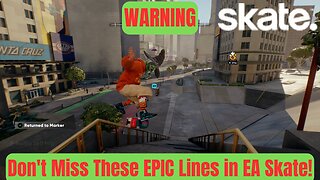 WARNING Don't Miss These EPIC Lines in EA Skate!