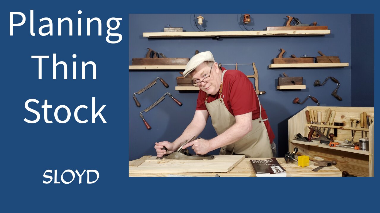 Planing Thin Stock Ep 37 of Learning Hand Tool Woodworking