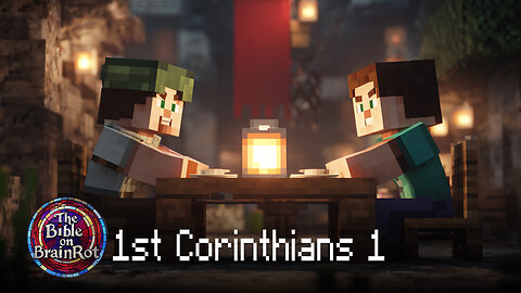 1 Corinthians 1 — “Wisdom That Looks Foolish” | The Bible on BrainRot