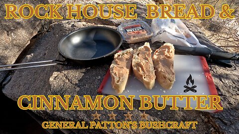 ROCK HOUSE BREAD & CINNAMON BUTTER