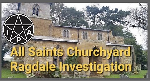 All Saints Churchyard Ragdale Investigation