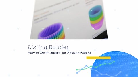 How to Create Images for Amazon with AI | Listing Builder Pro Training