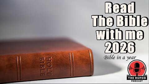 Video Editing | Reading the Bible in a Year 2026