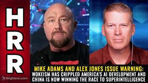 Mike Adams and Alex Jones issue warning: Wokeism has crippled America's AI...