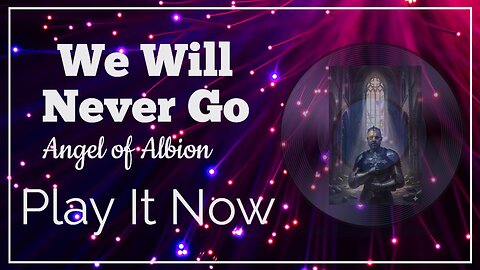 We Will Never Go by Angle of Albion a King Robert I of England Production.