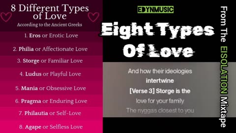 Eight Types Of Love | (Song 8 Of The EISOLATION Mixtape}