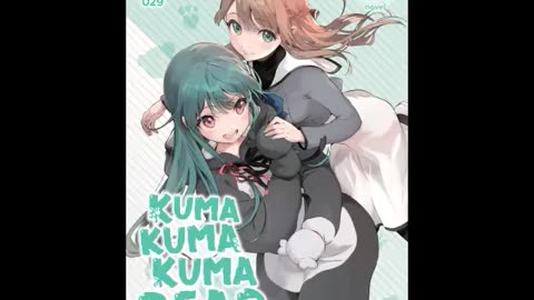 Kuma Kuma Kuma Bear Volume 21