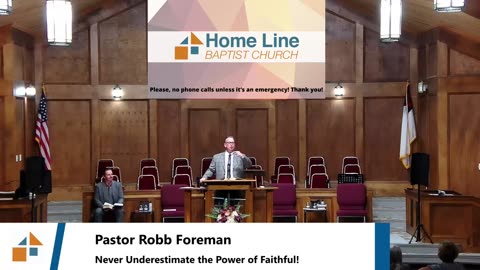 Pastor Robb Foreman // Never Underestimate the Power of Faithful!