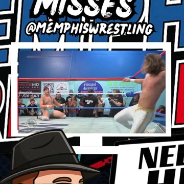 MISSES!! MEMPHIS WRESTLING WEEK 245!!