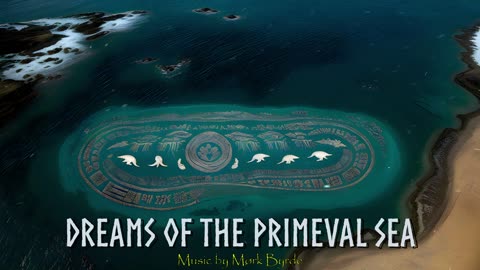 Viking Ambient Music - Dreams of the Primeval Sea