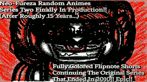 Neo-Fureza: Random Animes Series One (2007, 2010) 2025 Remastered Version.
