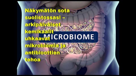 Näkymätön sota suolistossasi - arkipäiväset kemikaalit uhkaavat mikrobiomia ja antibioottien tehoa