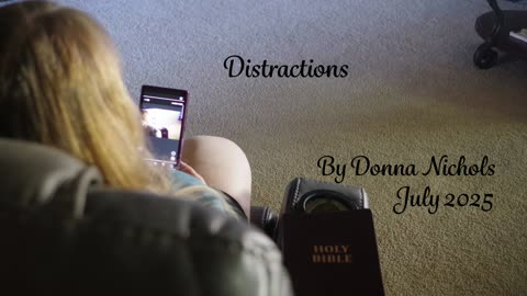 Distractions