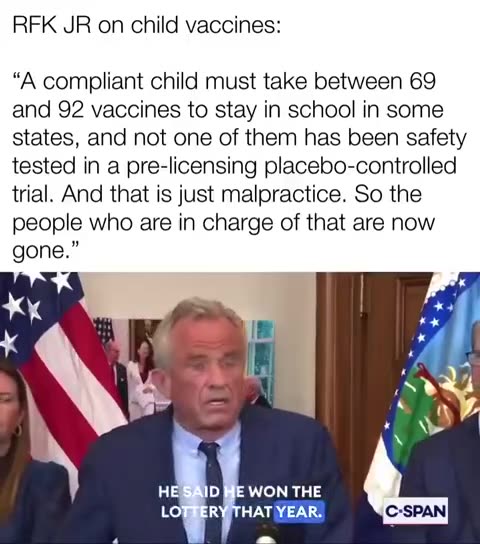 RFK Jr - "a compliant child must take between 69 and 92 vaccines to stay in school in some states.".