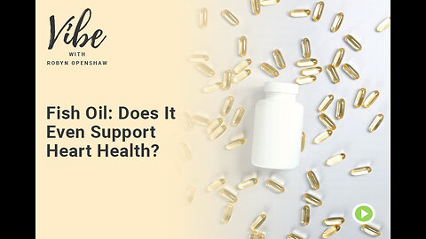 Ep. 345: Fish Oil: Does It Even Support Heart Health?