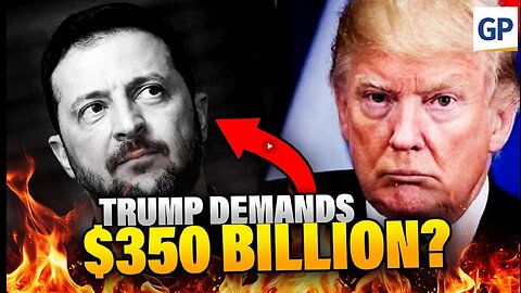 BOMBSHELL: Trump DEMANDS Zelensky Repay $350 Billion to US | Elijah Schaffer Top 5