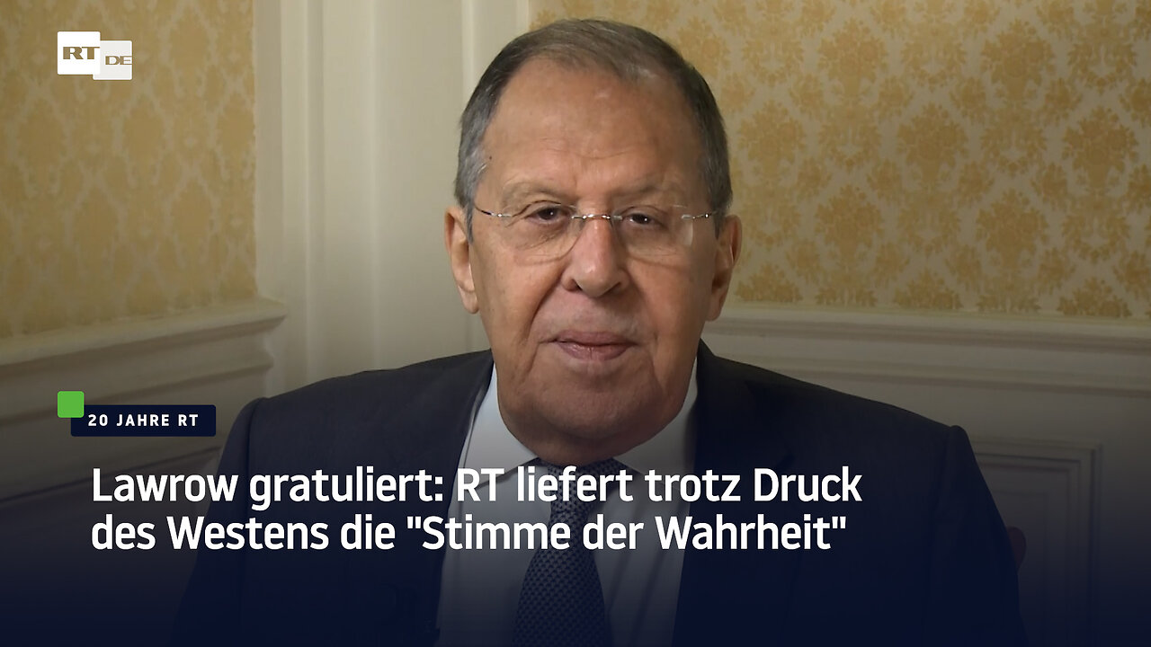 Lawrow gratuliert: RT liefert trotz Druck des Westens die "Stimme der Wahrheit"