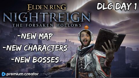 ELDEN RING NIGHTREIGN DLC RELEASE DAY ⚔ LOADS OF NEW CONTENT 🤯 | I APPRECIATE THE SUPPORT💙