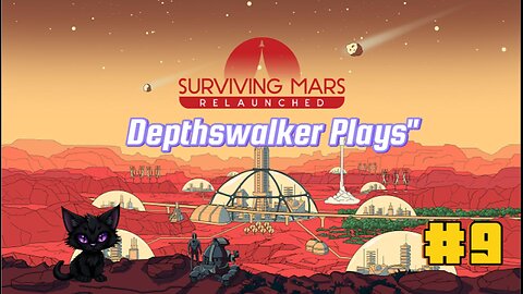 Surviving mars European start! #9
