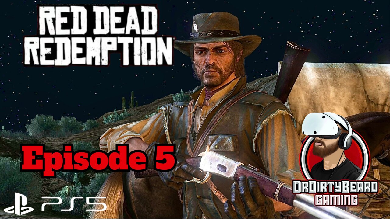 Red Dead Redemption - PS5 Upgrade - Episode 5