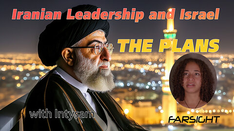 Iranian Leadership and Israel: The Plans with Intysam