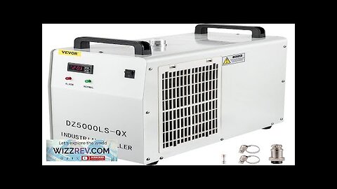 VEVOR Industrial Chiller 110V CW-5000 Industrial Water Chiller 800W Cooling Capacity 6L Review